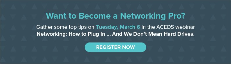 Register for an Upcoming Networking Webinar from ACEDS